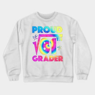 Proud 9th Grader Square Root of 81 Teachers Students Crewneck Sweatshirt